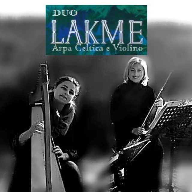 Duo Lakme  – Arpa, violino, voce, organo